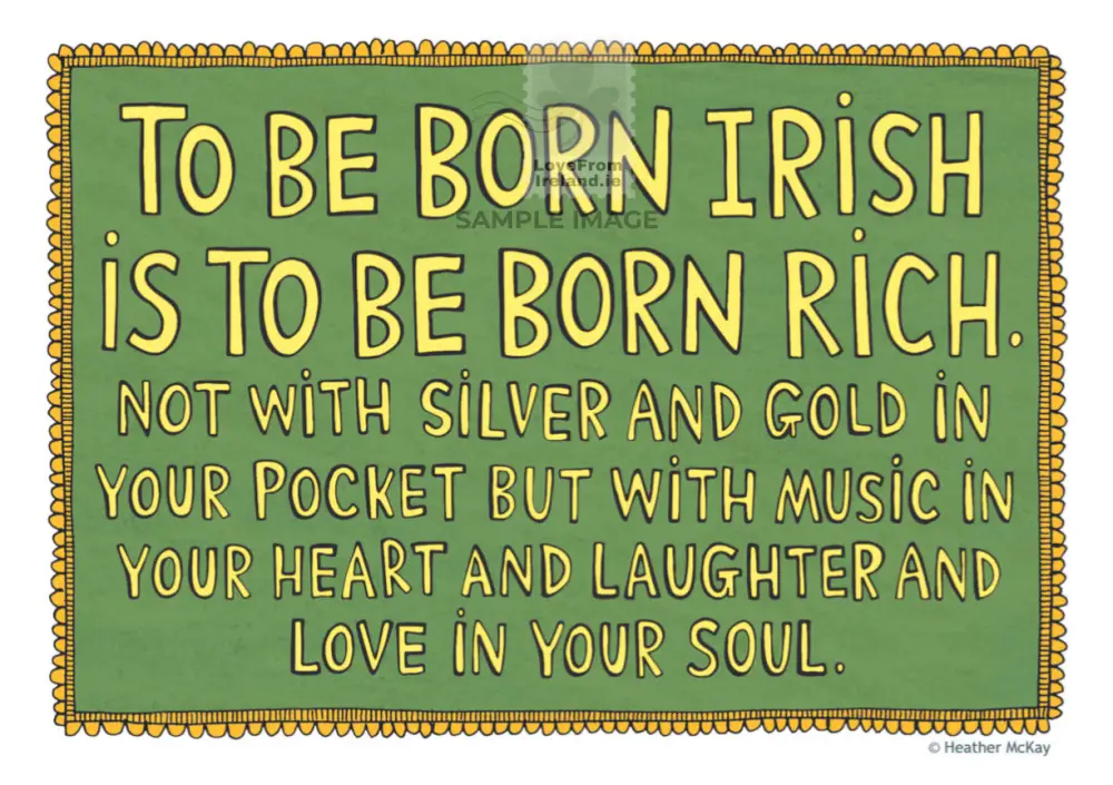 ’To Be Born Irish’ Quote By Heather Mckay Print-On-Demand Postcard